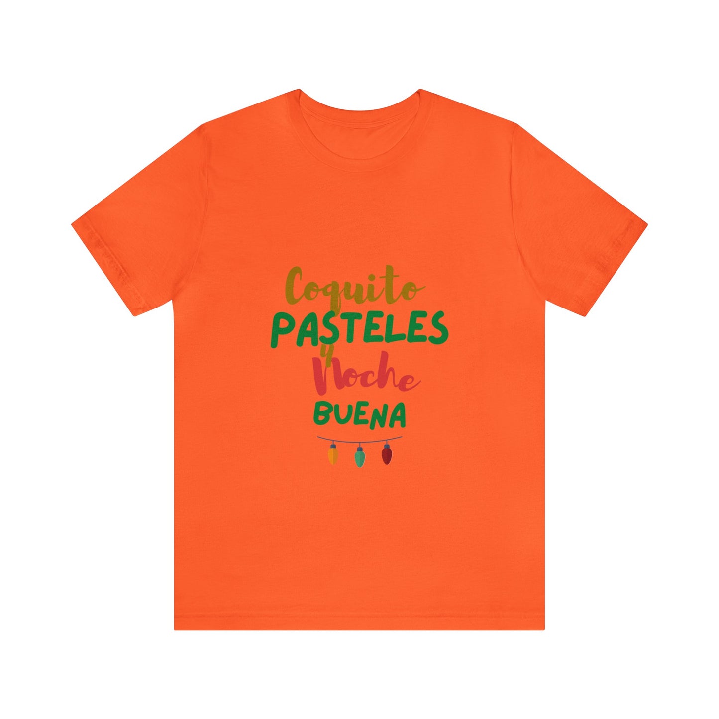 Coquito Pasteles Y Noche Buena Puerto Rico Shirt