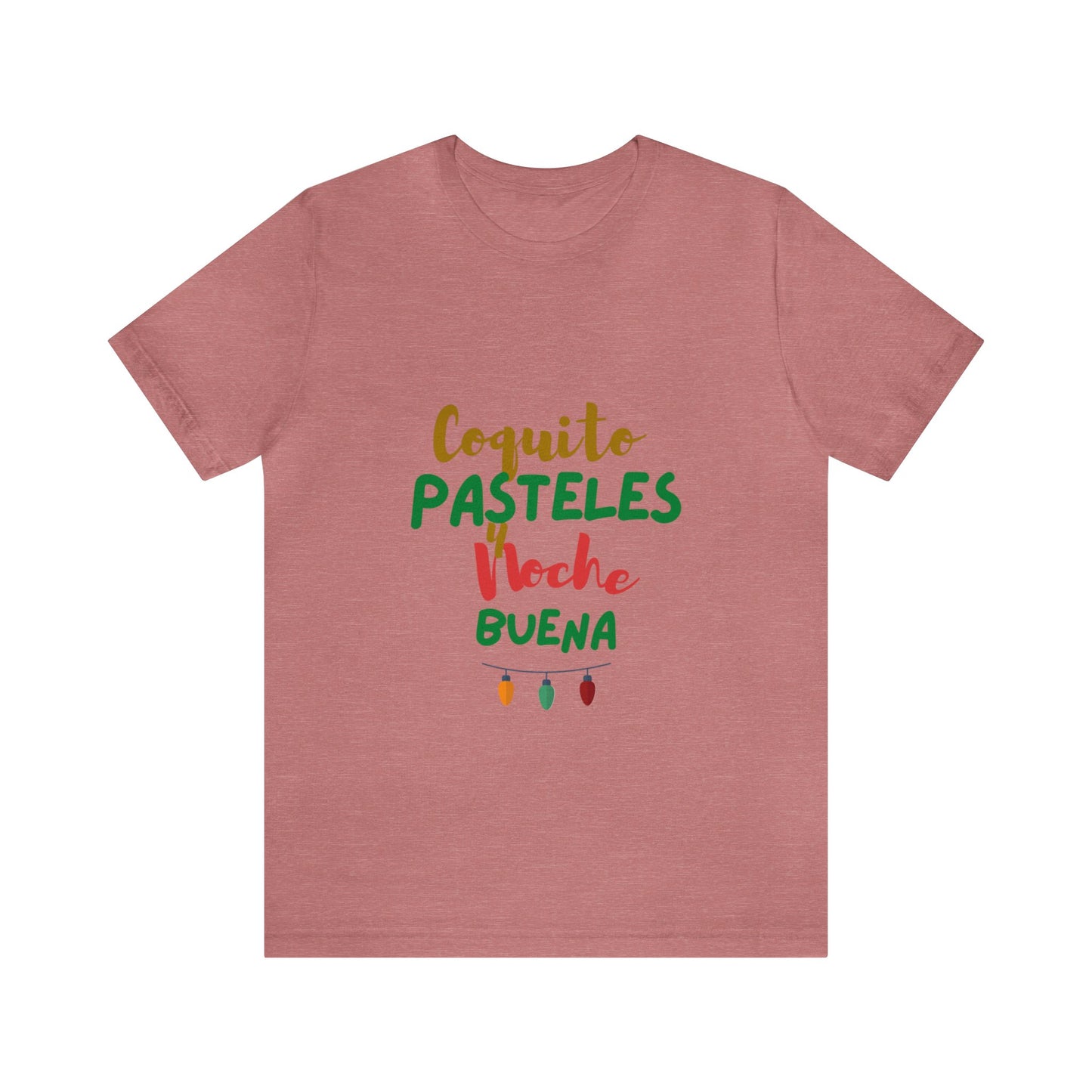 Coquito Pasteles Y Noche Buena Puerto Rico Shirt