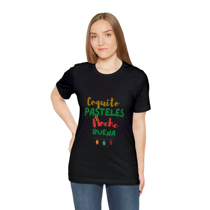 Coquito Pasteles Y Noche Buena Puerto Rico Shirt